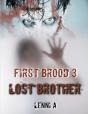 First Brood: Lost Brother - Preview