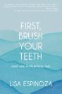 First, Brush Your Teeth - Preview