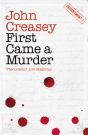First Came A Murder - Preview