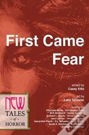 First Came Fear