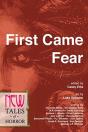 First Came Fear - Preview