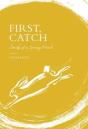 First, Catch - Preview