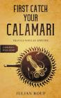First Catch Your Calamari - Preview