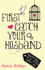 First Catch Your Husband - Preview