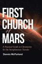 First Church Of Mars: A Practical Guide - Preview