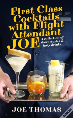 Capa do artigo First Class Cocktails With Flight Attendant Joe