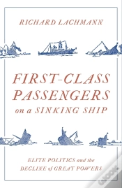 Capa do artigo First-Class Passengers On A Sinking Ship