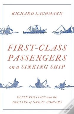 Capa do artigo First-Class Passengers On A Sinking Ship