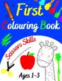 First Colouring Book Ages 1-3 - Scissors Skills - - Preview