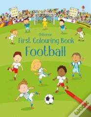 First Colouring Book Football