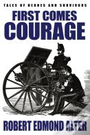 First Comes Courage