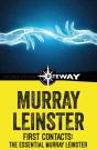 First Contacts: The Essential Murray Leinster - Preview