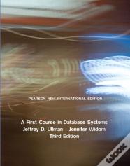 First Course In Database Systems, A