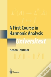 First Course In Harmonic Analysis