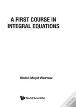 Capa do artigo First Course In Integral Equations, A