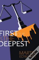 First Cut Is The Deepest