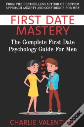First Date Mastery