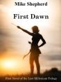 First Dawn Book One In The Lost Millennium Trilogy - Preview