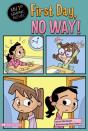 First Day, No Way! - Preview