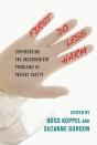 First, Do Less Harm - Preview