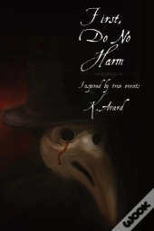 First, Do No Harm
