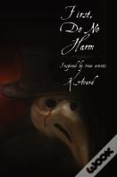 First, Do No Harm