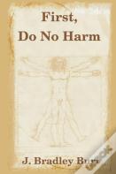 First, Do No Harm