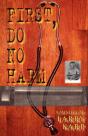 First, Do No Harm - Preview