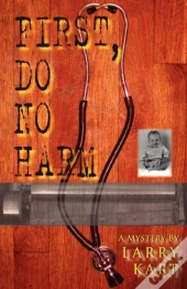 First, Do No Harm