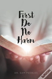 First Do No Harm