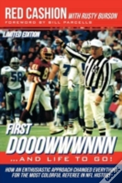 Capa do artigo First Dooowwwnnn...And Life To Go!: How An Enthusiastic Approach Changed Everything For The Most Colorful Referee In Nfl History