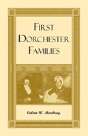 First Dorchester Families - Preview