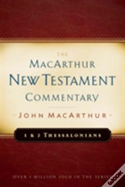 Capa do artigo First & Second Thessalonians Macarthur New Testament Comment