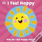 First Emotions: I Feel Happy