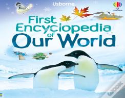 First Encyclopedia Of Our World