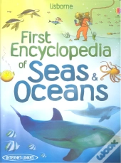 First Encyclopedia Of Seas And Oceans
