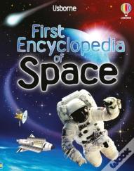 First Encyclopedia Of Space