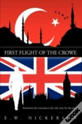 First Flight Of The Crowe