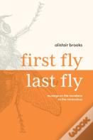 First Fly, Last Fly