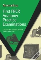 First Frcr Anatomy Practice Examinations