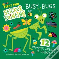 First Fun Sticker Painting: Busy Bugs