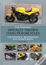 First Generation Hinckley Triumph (T300) Motorcycles