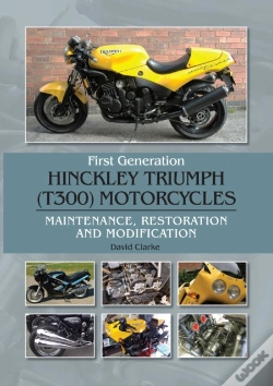 Capa do artigo First Generation Hinckley Triumph (T300) Motorcycles