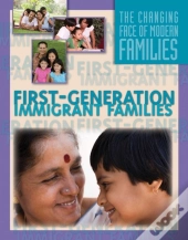First-Generation Immigrant Families
