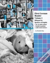 First German Reader (Volume 2) Bilingual For Speakers Of English