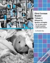 First German Reader (Volume 2) Bilingual For Speakers Of English
