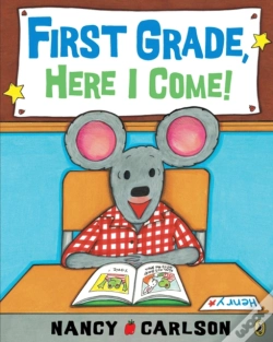 Capa do artigo First Grade, Here I Come!