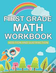 First Grade Math Workbook