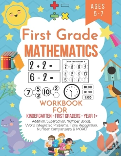 Capa do artigo First Grade Mathematics Workbook For Kindergarten First Graders Year 1+ Ages 5-7