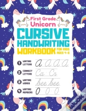First Grade Unicorn Cursive Handwriting Workbook For Kids Ages 4-6